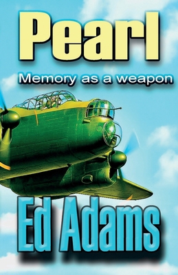 Pearl: Memory as a Weapon 1913818659 Book Cover