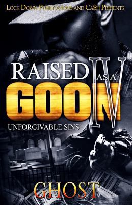 Raised as a Goon 4: Unforgivable Sins 1986515109 Book Cover