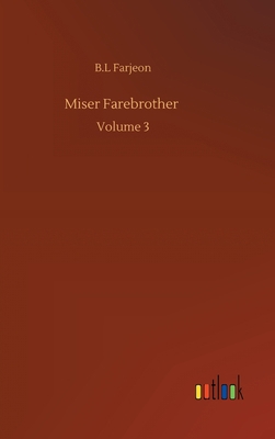 Miser Farebrother: Volume 3 3752386711 Book Cover