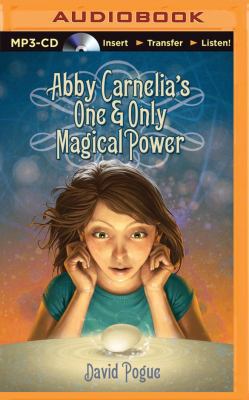 Abby Carnelia's One & Only Magical Power 1480592404 Book Cover