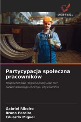 Partycypacja spoleczna pracowników [Polish] 6202329734 Book Cover
