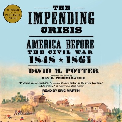 The Impending Crisis: America Before the Civil ... 1665275383 Book Cover