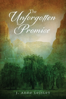 The Unforgotten Promise 1507785070 Book Cover