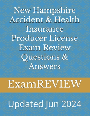 New Hampshire Accident & Health Insurance Produ... B0D6YT6SL1 Book Cover
