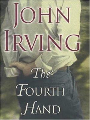 The Fourth Hand 0747554323 Book Cover