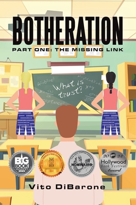 Botheration: Part One: The Missing Link 1665719486 Book Cover