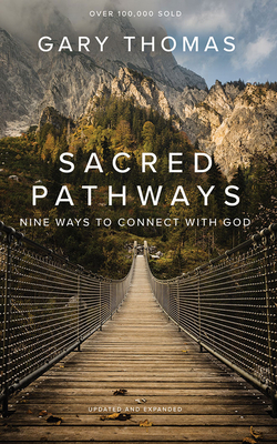 Sacred Pathways: Nine Ways to Connect with God 1713529556 Book Cover