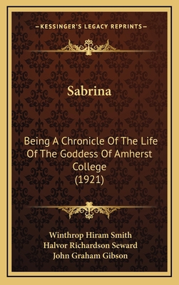 Sabrina: Being A Chronicle Of The Life Of The G... 1167082583 Book Cover