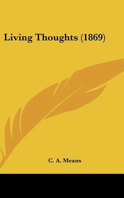 Living Thoughts (1869) 1437221289 Book Cover