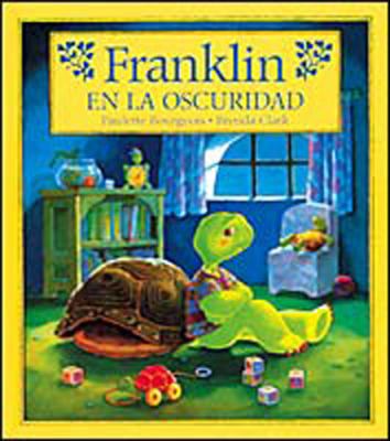 Franklin en la Oscuridad = Franklin in the Dark [Spanish] 1880507870 Book Cover