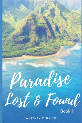 Paradise Lost and Found B08BWFKXPJ Book Cover