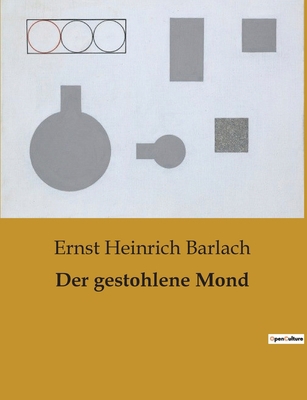 Der gestohlene Mond [German] B0BSL1ZL8M Book Cover