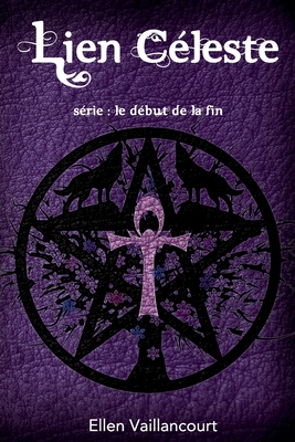 Lien Céleste [French] 1721166904 Book Cover