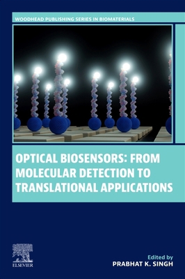 Optical Biosensors: From Molecular Detection to... 0443416508 Book Cover