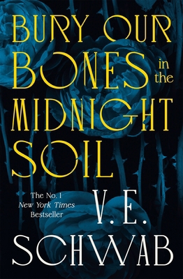Bury our bones in the midnight soil (Internatio... 1035064650 Book Cover