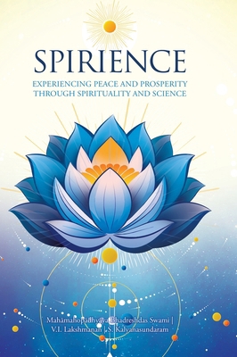 Spirience: Experiencing Peace and Prosperity th... 1779621248 Book Cover