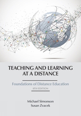 Teaching and Learning at a Distance: Foundation... B0CR1XSKKF Book Cover