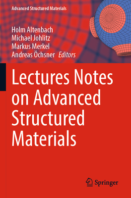 Lectures Notes on Advanced Structured Materials 3031115910 Book Cover
