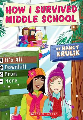 It's All Downhill from Here 0545052599 Book Cover