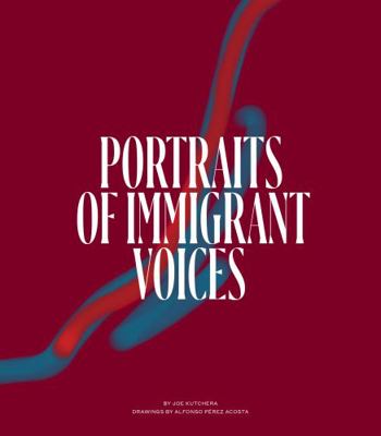 Hardcover Portraits of Immigrant Voices Book