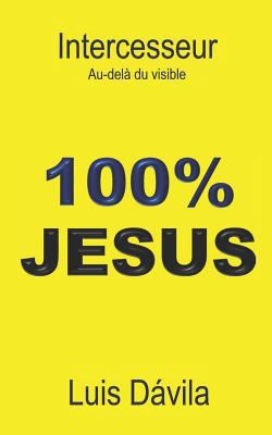 Intercesseur: Au-delà du visible [French] 1521125570 Book Cover