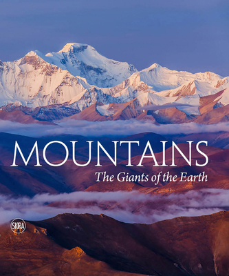 Mountains: The Giants of Nature 8857245861 Book Cover