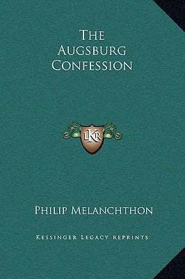 The Augsburg Confession 1169193749 Book Cover