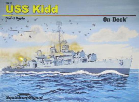 USS Kidd on Deck-Op/HS 0897476700 Book Cover