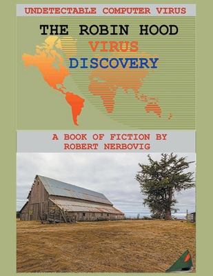 The Robin Hood Virus - Discovery B09DMR1TWP Book Cover