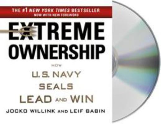 Extreme Ownership: How U.S. Navy Seals Lead and... 1427264295 Book Cover