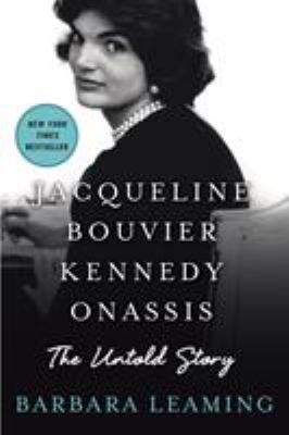 Jacqueline Bouvier Kennedy Onassis: The Untold ... 1250017645 Book Cover