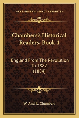 Chambers's Historical Readers, Book 4: England ... 1165377632 Book Cover