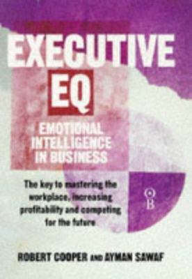 Executive EQ: How to Develop the Four Cornersto... 0752807439 Book Cover