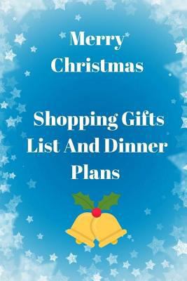 Merry Christmas Shopping Gifts List and Dinner ... 1726036669 Book Cover