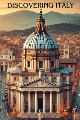 Discovering Italy: A Journey into History and M... B0DTG1TR7V Book Cover