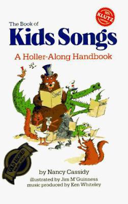 The Book of KidsSongs: A Holler-Along Handbook ... 0932592139 Book Cover
