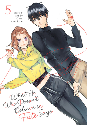 What He Who Doesn't Believe in Fate Says Vol. 5 B0CX8NT3Q5 Book Cover