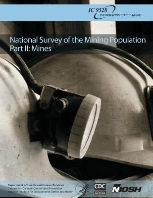 National Survey of the Mining Population: Part ... 1493584235 Book Cover