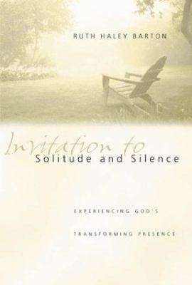 Invitation to Solitude and Silence: Experiencin... 0830823867 Book Cover