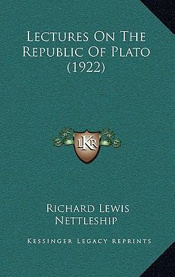 Lectures On The Republic Of Plato (1922) 1164383310 Book Cover