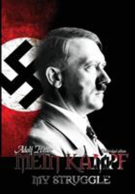 Mein Kampf: My Struggle - The Official 1939 Eng... 1682042855 Book Cover