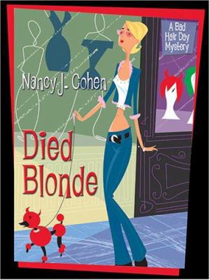 Died Blonde: A Bad Hair Day Mystery [Large Print] 1587249138 Book Cover