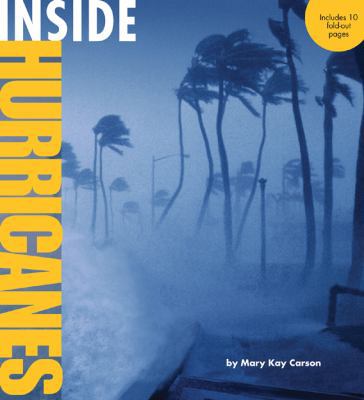 Inside Hurricanes (Inside Series) 1402758804 Book Cover