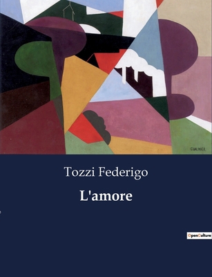 L'amore [Italian] B0CG83X8BT Book Cover