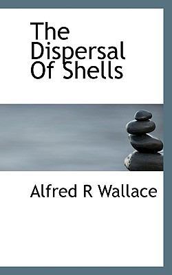 The Dispersal of Shells 111368786X Book Cover