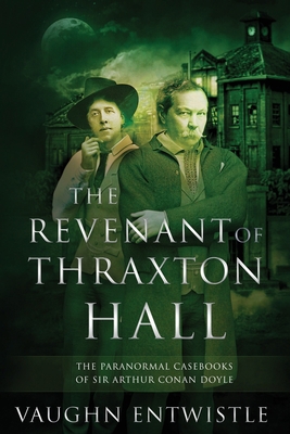 The Revenant of Thraxton Hall: The Paranormal C... B08R12WK51 Book Cover