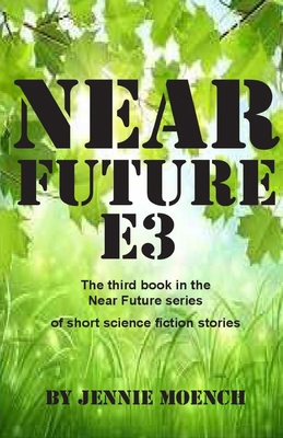 Near Future E3 0985490578 Book Cover