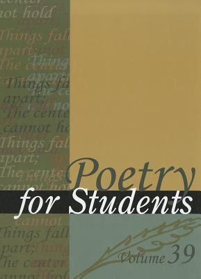 Poetry for Students, Volume 39: Presenting Anal... B007A14Z9Y Book Cover