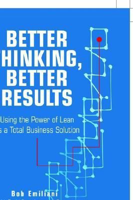 Better Thinking, Better Results 0972259104 Book Cover