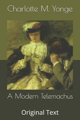 A Modern Telemachus: Original Text B086Y3BT8C Book Cover